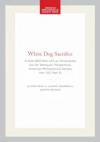 Cover of 'White Dog Sacrifice' by Jonathan C. Lainey and Marshall Joseph Becker 