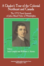 A Quaker’s Tour of the Colonial Northeast and Canada