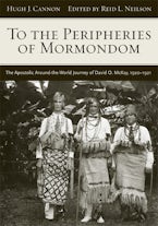 To the Peripheries of Mormondom To the Peripheries of Mormondom