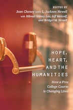 Hope, Heart, and the Humanities Hope, Heart, and the Humanities