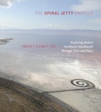 The Spiral Jetty Encyclo The Spiral Jetty Encyclo
