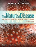 The Nature of Disease: Pathology for the Health Professions The Nature of Disease: Pathology for the Health Professions