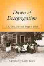Dawn of Desegregation Dawn of Desegregation