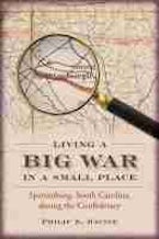 Living a Big War in a Small Place Living a Big War in a Small Place
