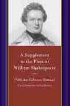 A Supplement to the Plays of William Shakespeare A Supplement to the Plays of William Shakespeare