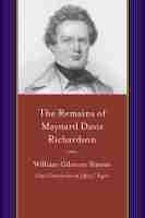 The Remains of Maynard Davis Richardson The Remains of Maynard Davis Richardson