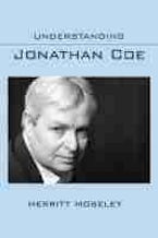 Understanding Jonathan Coe Understanding Jonathan Coe