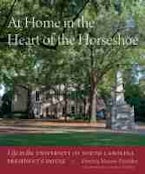 At Home in the Heart of the Horseshoe At Home in the Heart of the Horseshoe