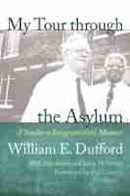 My Tour Through the Asylum