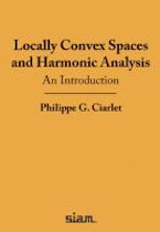 Locally Convex Spaces and Harmonic Analysis Locally Convex Spaces and Harmonic Analysis