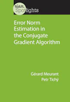 Cover of 'Error Norm Estimation in the Conjugate Gradient Algorithm' 