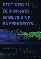 Statistical Design and Analysis of Experiments