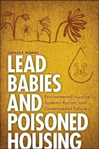 Lead Babies and Poisoned Housing