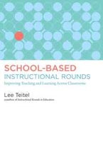 School-Based Instructional Rounds