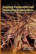 Inspiring Cooperation and Celebrating Organizations
