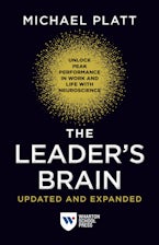 The Leader’s Brain, Updated and Expanded