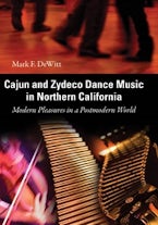 Cajun and Zydeco Dance Music in Northern California Cajun and Zydeco Dance Music in Northern California