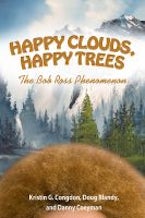 Happy Clouds, Happy Trees Happy Clouds, Happy Trees