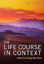 Cover of 'The Life Course in Context' by Kyong Hee Chee 