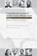 Confederate Generals in the Trans-Mississippi