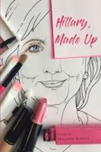 Hillary, Made Up Hillary, Made Up
