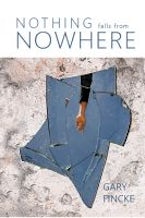Nothing Falls from Nowhere Nothing Falls from Nowhere