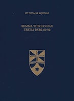 Summa Theologiae Tertia Pars, 60-90 Summa Theologiae Tertia Pars, 60-90