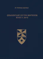 Cover of 'Commentary on the Sentences, Book IV, 26-42' 