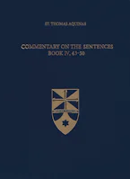 Cover of 'Commentary on the Sentences, Book IV, 43-50' 