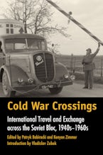 Cold War Crossings Cold War Crossings