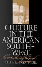 Culture in the American Southwest Culture in the American Southwest