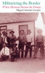 Militarizing the Border
