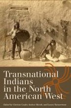 Transnational Indians in the North American West