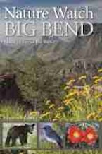 Nature Watch Big Bend Nature Watch Big Bend