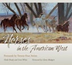 Horses in the American West Horses in the American West
