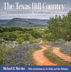 The Texas Hill Country The Texas Hill Country