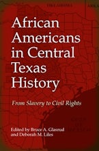 African Americans in Central Texas History