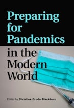 Preparing for Pandemics in the Modern World Preparing for Pandemics in the Modern World