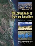 The Laguna Madre of Texas and Tamaulipas, Second Edition Volume 36