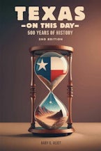 Texas on This Day Texas on This Day