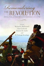 Remembering the Revolution Remembering the Revolution