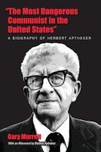 The Most Dangerous Communist in the United States The Most Dangerous Communist in the United States