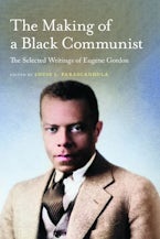 The Making of a Black Communist The Making of a Black Communist