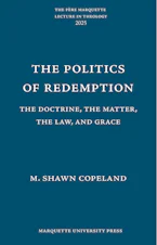 Cover of 'The Politics of Redemption' by M. Shawn Copeland 