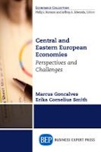 Central and Eastern European Economies Central and Eastern European Economies