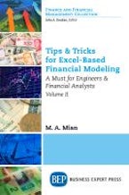 Tips & Tricks for Excel-Based Financial Modeling, Volume II Tips & Tricks for Excel-Based Financial Modeling, Volume II