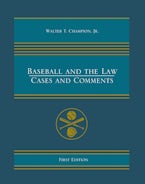 Baseball and the Law Baseball and the Law
