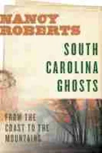 Cover of 'South Carolina Ghosts' 