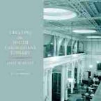 Creating the South Caroliniana Library Creating the South Caroliniana Library