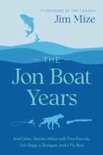 The Jon Boat Years The Jon Boat Years